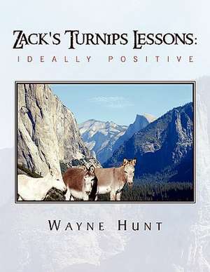 Zack's Turnips Lessons de Wayne Hunt