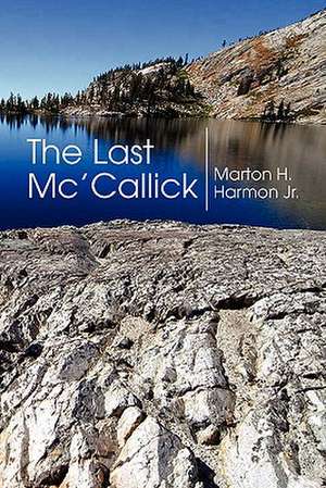 The Last Mc'Callick de Marton H. Jr. Harmon