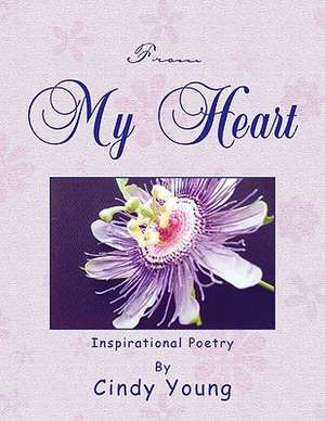 From My Heart de Cindy Young