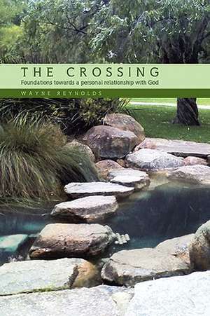 The Crossing de Wayne Reynolds