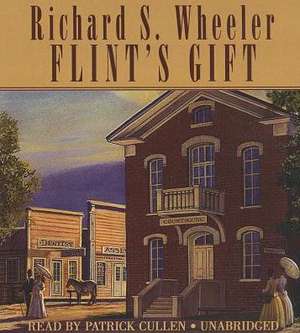 Flint S Gift de Richard Wheeler