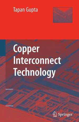 Copper Interconnect Technology de Tapan Gupta