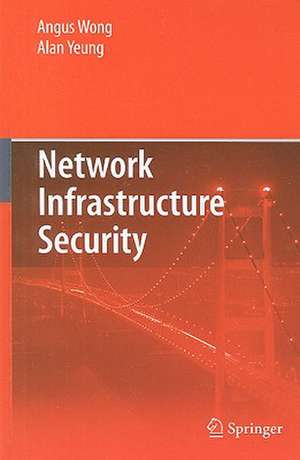 Network Infrastructure Security de Angus Wong