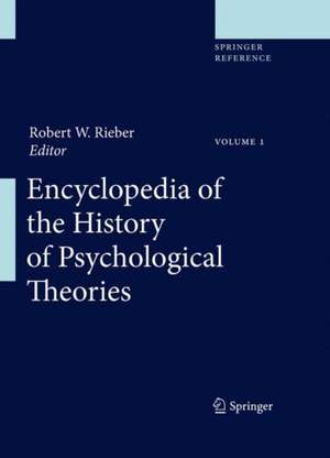 Encyclopedia of the History of Psychological Theories de Robert W. Rieber