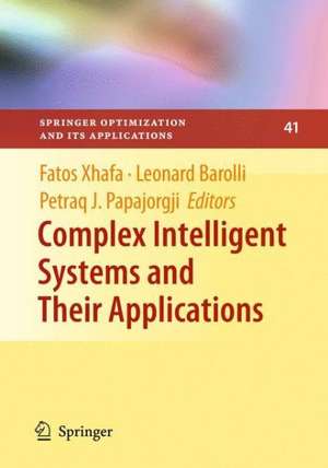 Complex Intelligent Systems and Their Applications de Fatos Xhafa