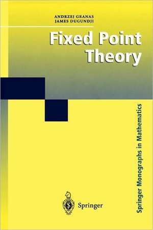 Fixed Point Theory de Andrzej Granas