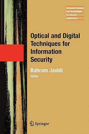 Optical and Digital Techniques for Information Security de Bahram Javidi