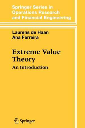 Extreme Value Theory: An Introduction de Laurens de Haan