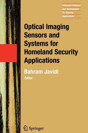 Optical Imaging Sensors and Systems for Homeland Security Applications de Bahram Javidi