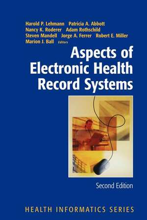 Aspects of Electronic Health Record Systems de Harold P. Lehmann