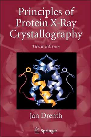 Principles of Protein X-Ray Crystallography de Jan Drenth