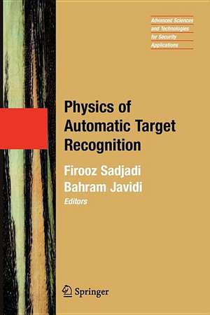 Physics of Automatic Target Recognition de Firooz Sadjadi