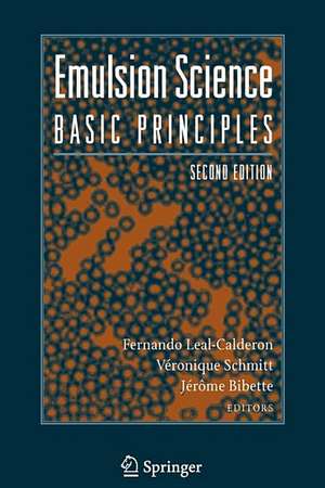 Emulsion Science: Basic Principles de Fernando Leal-Calderon