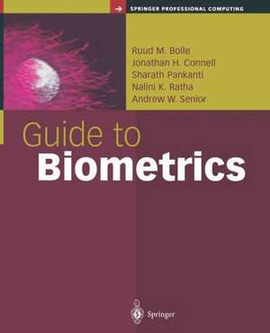 Guide to Biometrics de Ruud M. Bolle