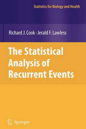 The Statistical Analysis of Recurrent Events de Richard J. Cook