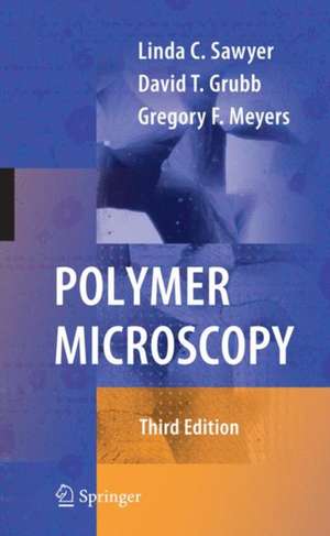 Polymer Microscopy de Linda Sawyer