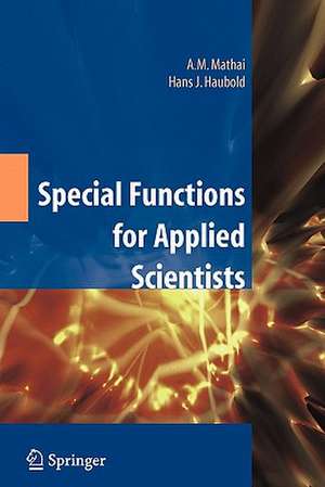 Special Functions for Applied Scientists de A.M. Mathai