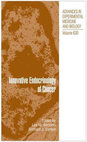 Innovative Endocrinology of Cancer de Lev M. Berstein