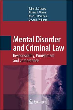 Mental Disorder and Criminal Law: Responsibility, Punishment and Competence de Robert Schopp