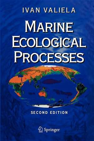 Marine Ecological Processes de I. Valiela