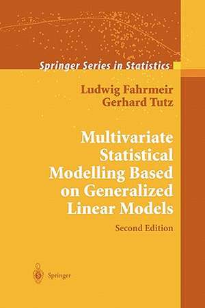 Multivariate Statistical Modelling Based on Generalized Linear Models de W. Hennevogl