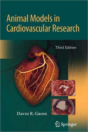 Animal Models in Cardiovascular Research de David Gross