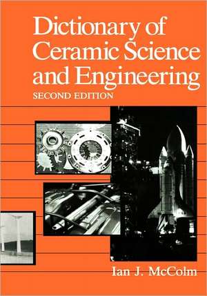 Dictionary of Ceramic Science and Engineering de I.J. McColm