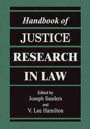 Handbook of Justice Research in Law de Joseph Sanders