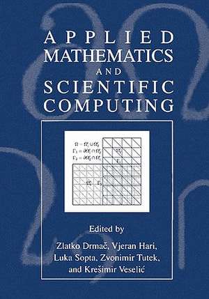 Applied Mathematics and Scientific Computing de Zlatko Drmac