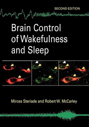 Brain Control of Wakefulness and Sleep de Mircea M. Steriade