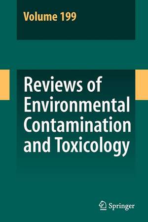 Reviews of Environmental Contamination and Toxicology 199 de David M. Whitacre