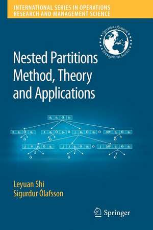 Nested Partitions Method, Theory and Applications de Leyuan Shi