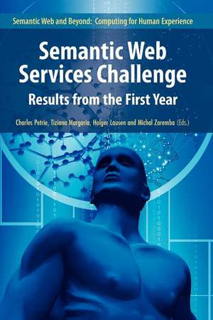 Semantic Web Services Challenge: Results from the First Year de Charles J. Petrie