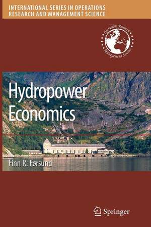 Hydropower Economics de Finn R. Forsund