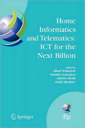 Home Informatics and Telematics: ICT for the Next Billion de Alladi Venkatesh