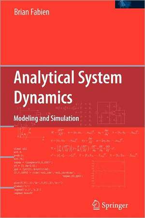 Analytical System Dynamics: Modeling and Simulation de Brian Fabien