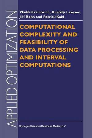 Computational Complexity and Feasibility of Data Processing and Interval Computations de V. Kreinovich