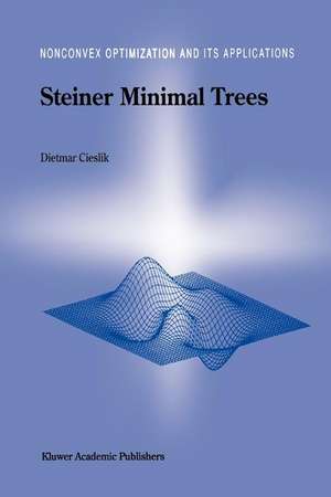 Steiner Minimal Trees de Dietmar Cieslik