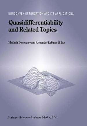 Quasidifferentiability and Related Topics de Vladimir F. Demyanov