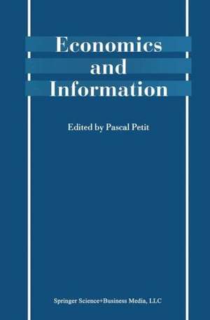 Economics and Information de Pascal Petit