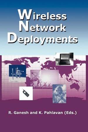 Wireless Network Deployments de Rajamani Ganesh