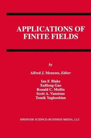 Applications of Finite Fields de Alfred J. Menezes