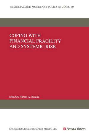 Coping with Financial Fragility and Systemic Risk de Harald A. Benink