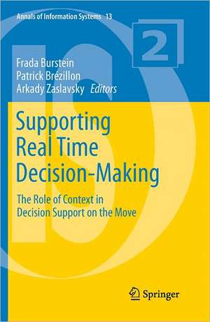 Supporting Real Time Decision-Making: The Role of Context in Decision Support on the Move de Frada Burstein