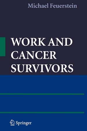 Work and Cancer Survivors de Michael Feuerstein