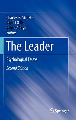 The Leader: Psychological Essays de Charles B. Strozier