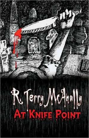 At Knife Point: That Color Your Life de R. Terry McAnally