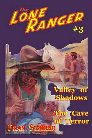 The Lone Ranger #3 de Fran Striker