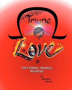 Triune Love de Maryann Shores