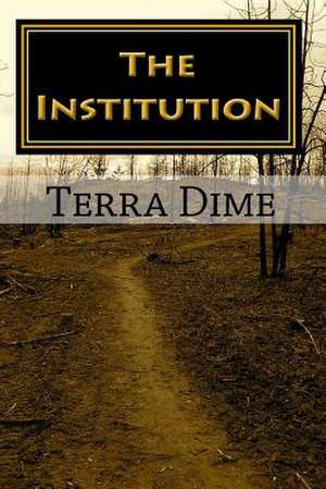 The Institution de Terra Dime